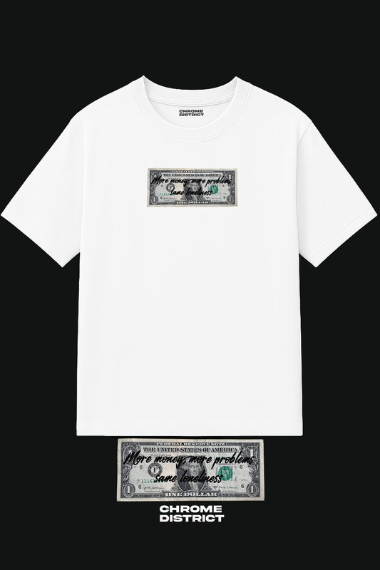 More Money More Problems Same Loneliness Graphic Tee – Oversized Heavyweight Cotton Streetwear T-Shirt