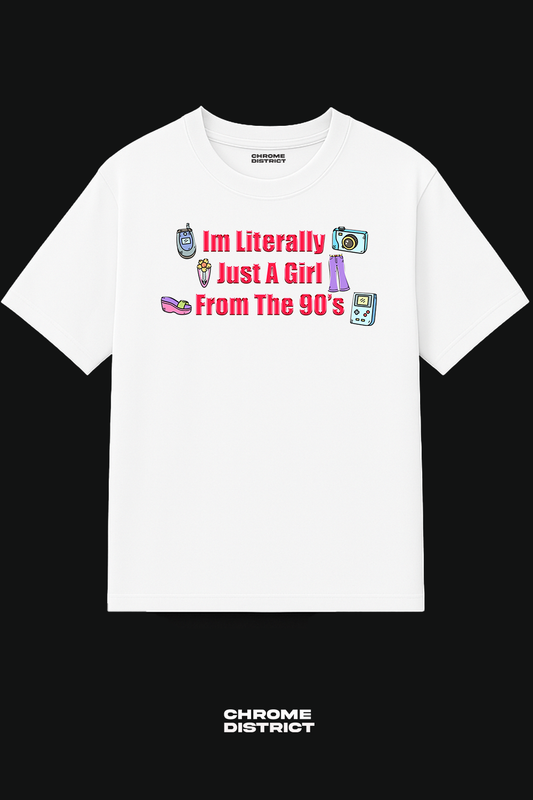 Just a 90s Girl Graphic Tee – Oversized Heavyweight Cotton Retro Streetwear T-Shirt